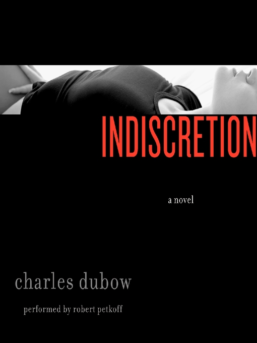 Title details for Indiscretion by Charles Dubow - Wait list